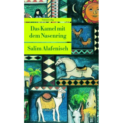 Salim Alafenisch - Das Kamel mit dem Nasenring