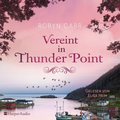 Robyn Carr - Vereint in Thunder Point (ungekürzt)