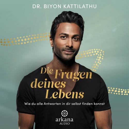 Biyon Kattilathu - Die Fragen deines Lebens