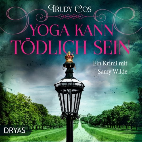 Trudy Cos - Yoga kann tödlich sein