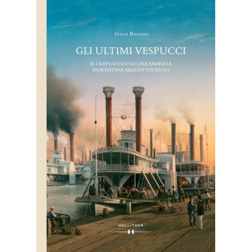 Italo Baldini - Gli ultimi Vespucci