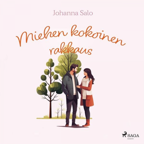 Johanna Salo - Miehen kokoinen rakkaus