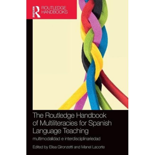 Elisa (The University of Maryland  Col Gironzetti - The Routledge Handbook of Multiliteracies for Spanish Language Teaching