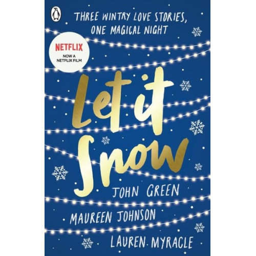 John Green Maureen Johnson Lauren Myracle - Let it Snow