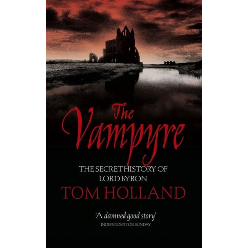 Tom Holland - The Vampyre