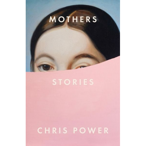 Chris Power - Mothers