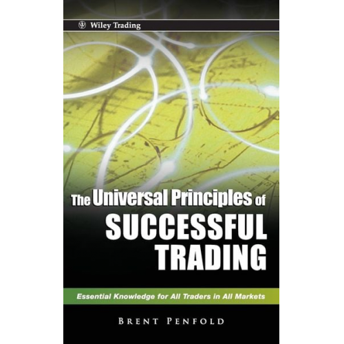 Brent Penfold - The Universal Principles of Successful Trading