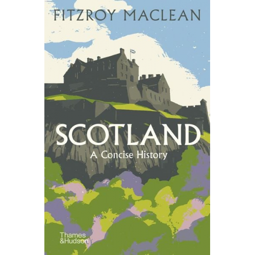 Fitzroy Maclean - Scotland: A Concise History