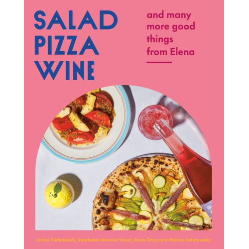 Janice Tiefenbach Stephanie Mercier Voyer Ryan Gray Marley Sniatowsky - Salad Pizza Wine