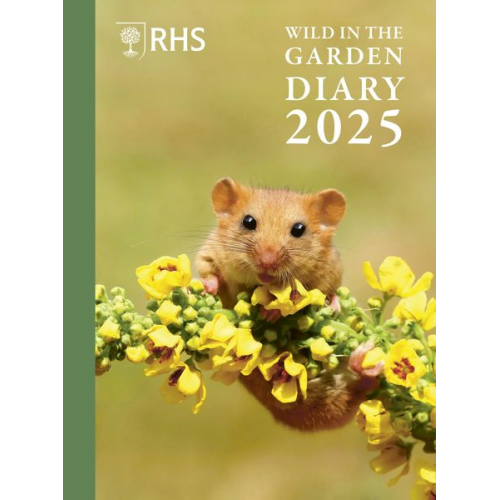 Royal Horticultural Society - Rhs Wild in the Garden Diary 2025