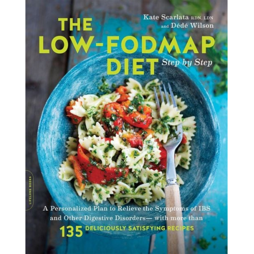 Kate Scarlata Dede Wilson - The Low-Fodmap Diet Step by Step