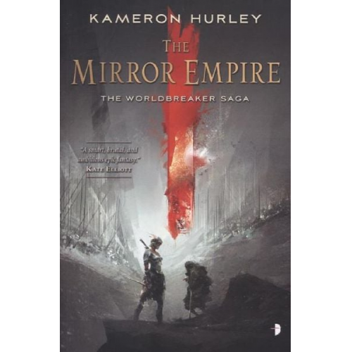 Kameron Hurley - The Mirror Empire