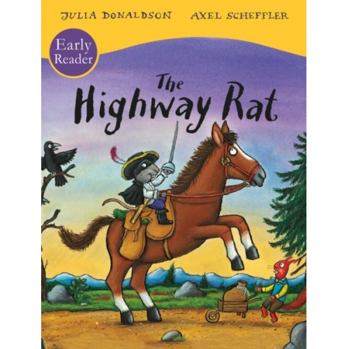 Julia Donaldson - The Highway Rat Early Reader