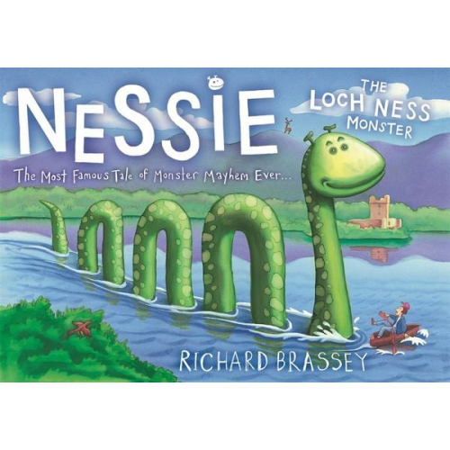 Richard Brassey - Nessie The Loch Ness Monster