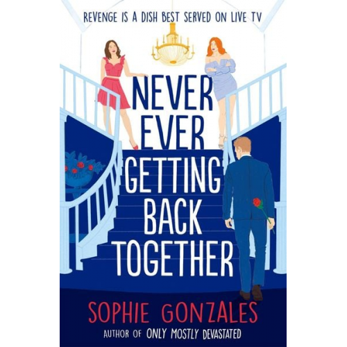 Sophie Gonzales - Never Ever Getting Back Together