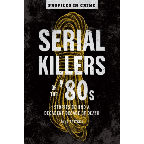 J. Fritsch - Serial Killers Of The 80s