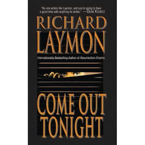 Richard Laymon - Come Out Tonight