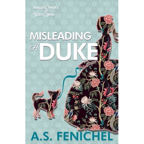 A. S. Fenichel - Misleading a Duke