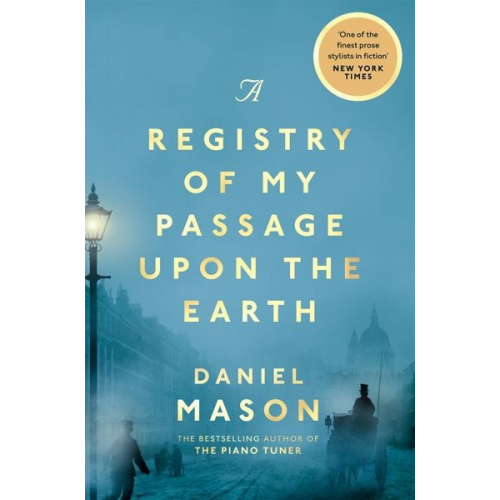 Daniel Mason - A Registry of My Passage Upon the Earth