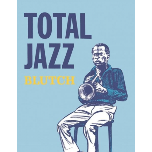 Blutch - Total Jazz