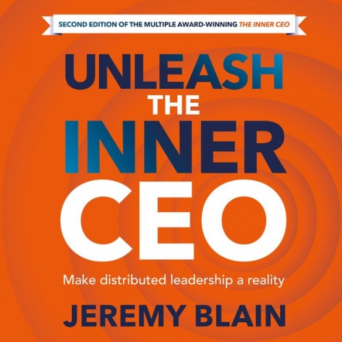 Jeremy Blain - Unleash the Inner CEO