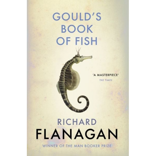 Richard Flanagan - Gould's Book of Fish