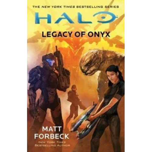 Matt Forbeck - Halo: Legacy of Onyx