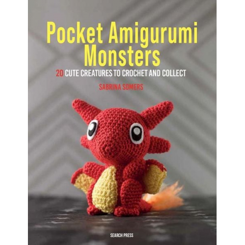 Sabrina Somers - Pocket Amigurumi Monsters