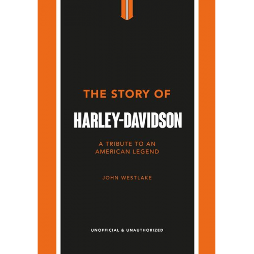 John Westlake - The Story of Harley-Davidson