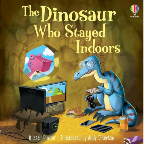 Russell Punter - The Dinosaur who Stayed Indoors