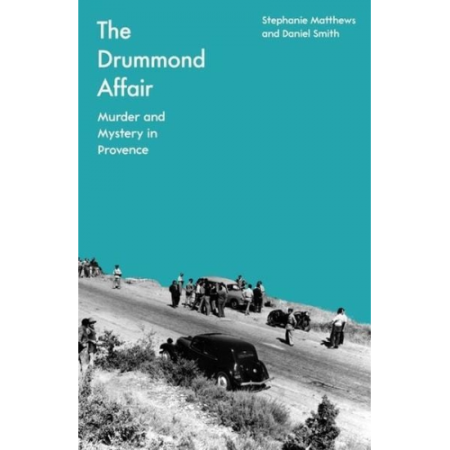 Stephanie Matthews Daniel Smith - The Drummond Affair