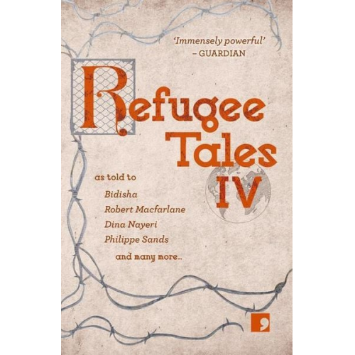 Amy Sackville Christy Lefteri Dina Nayeri Kyon Ferril Philippe Sands - Refugee Tales