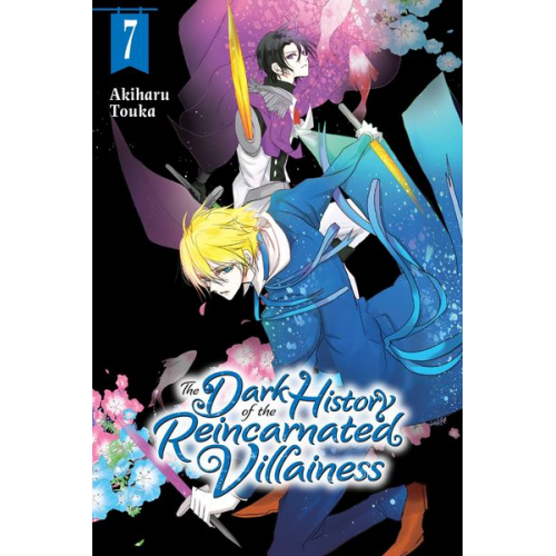 Akiharu Touka - The Dark History of the Reincarnated Villainess, Vol. 7