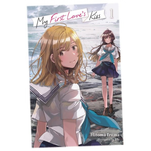 Hitoma Iruma - My First Love's Kiss, Vol. 1