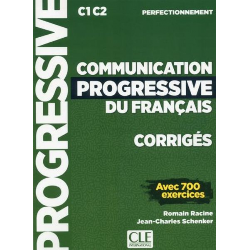 Romain Racine Jean-Charles Schenker - Communication progressive du français - Corrigés