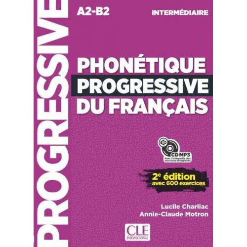 A-C Motron Lucile Charliac - Phonetique progressive du francais: Niveau intermediaire (A2/B1) + CD