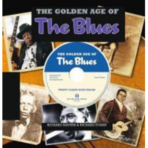 Richard Havers Richard Evans - The Golden Age of the Blues