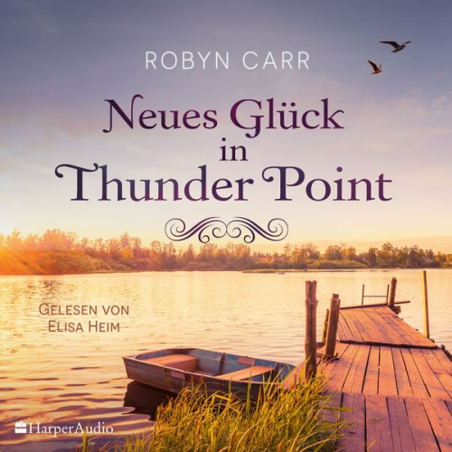 Robyn Carr - Neues Glück in Thunder Point (ungekürzt)