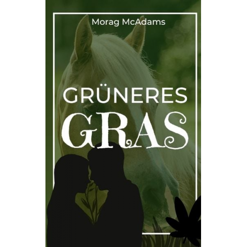 Morag McAdams - Grüneres Gras