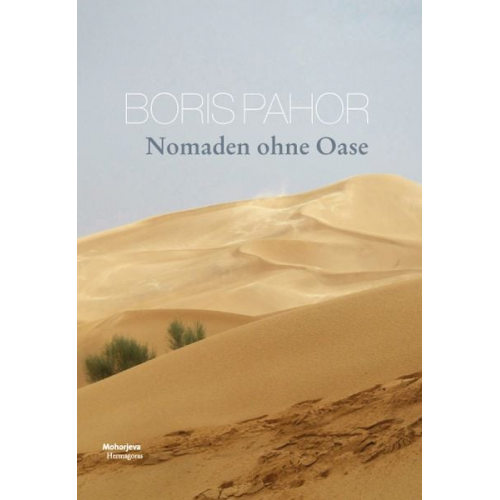 Boris Pahor - Nomaden ohne Oase