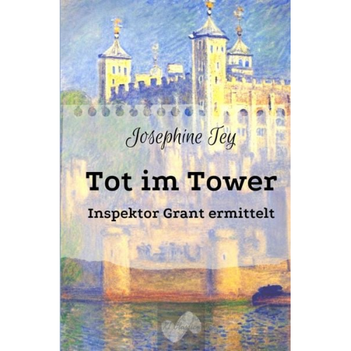 Josephine Tey - Tot im Tower