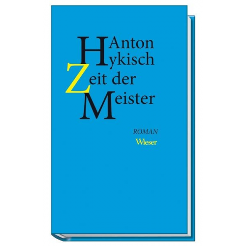 Anton Hykisch - Zeit der Meister