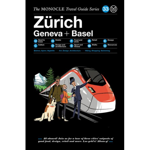 Monocle - The Monocle Travel Guide to Zürich Geneva + Basel