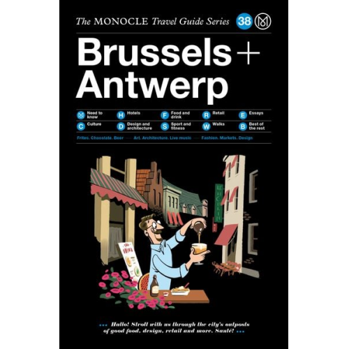 Monocle - The Monocle Travel Guide to Brussels + Antwerp