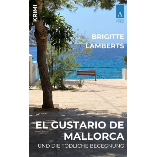 Brigitte Lamberts - El Gustario de Mallorca und die tödliche Begegnung