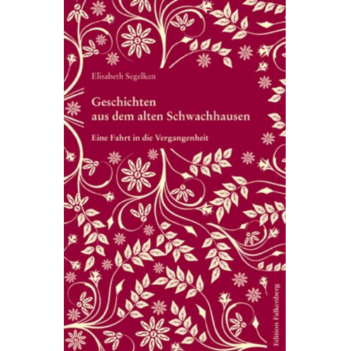 Elisabeth Segelken - Geschichten aus dem alten Schwachhausen