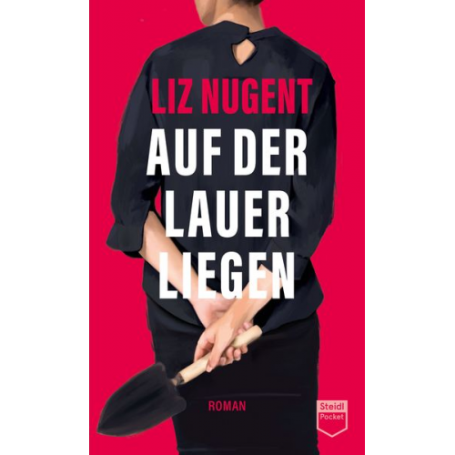 Liz Nugent - Auf der Lauer liegen (Steidl Pocket)