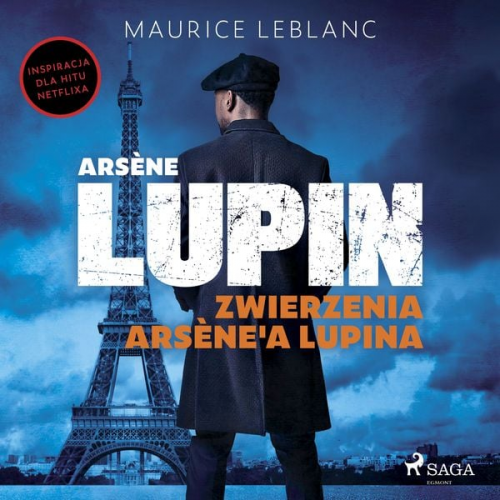 Maurice Leblanc - Arsène Lupin. Zwierzenia Arsène'a Lupina