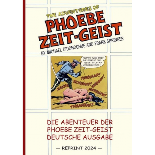 Michael O¿Donoghue - Die Abenteuer der Phoebe Zeit-Geist (Reprint)