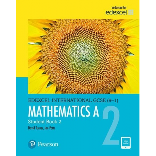 D. A. Turner I. A. Potts - Pearson Edexcel International GCSE (9-1) Mathematics A Student Book 2